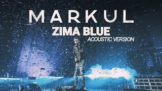 MARKUL — Zima Blue (acoustic version)| Москва Stadium