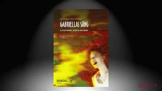 Gabriellas Sång (Gabriella's Song) | Stefan Nilsson | Arrangement: Kurt Gäble