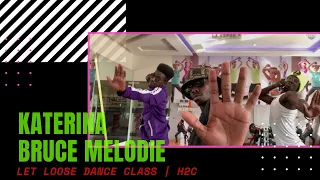 Bruce Melodie - Katerina Dance Choreography by H2C Dance Company at the Let Loose Dance Class