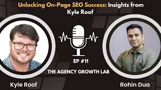 Unlocking On-Page SEO Success: Insights from Kyle Roof #seotips #agencygrowth #podcast