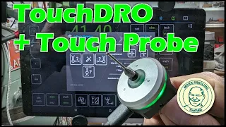 Using a Touch Probe with TouchDRO