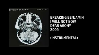 Breaking Benjamin - I Will Not Bow [Custom Instrumental]