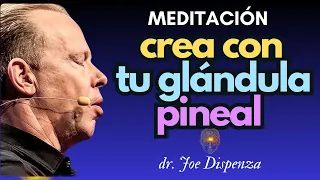 🧿MEDITACIÓN 2024 para ACTIVAR TU GLÁNDULA PINEAL el poder del TERCER OJO | Dr. Joe Dispenza