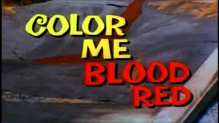 Color Me Blood Red (1965) - Trailer