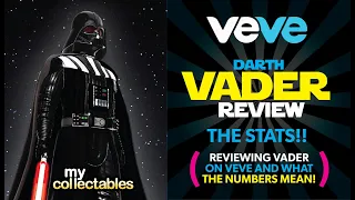 Reviewing Darth Vader On VEVE! What the Numbers Mean!