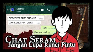 Jangan Lupa Kunci Pintu [Chat Seram Chat Horror Indonesia]