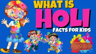 What is Holi? - Festival of Colors - Holi Facts for Kids