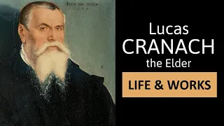 LUCAS CRANACH THE ELDER - Life, Works & Painting Style | Great Artists Explained in 3 minutes!
