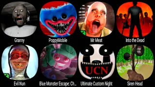 Granny, PoppyMobile, Mr Meat, Into the Dead, Evil Nun, Blue Monster Escape Chapter 2, Siren Head ..