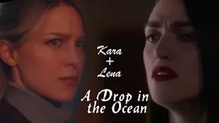 Kara + Lena || A Drop in the Ocean