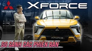 Mitsubishi Xforce: các bản chênh nhau 40 triệu, có gì khác? Nên chọn bản nào?