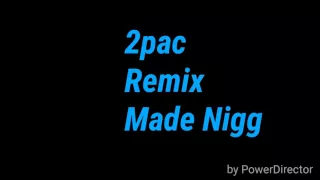 2pac - Made Nigga (remix)  My Niggaz instrumental