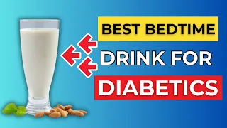 5 Best Bedtime Drinks For Diabetics