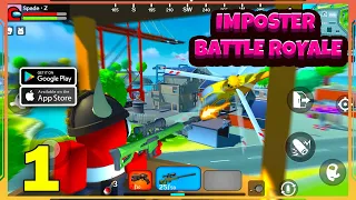 Imposter Battle Royale Gameplay (Android, iOS) - Part 1