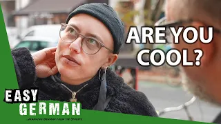 Do Berliners Think They Are Cool? | Easy German 478