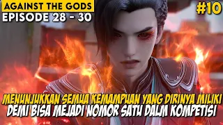 PEMBUKTIAN DIRI YUN CHE KALAU DIRINYA BUKANLAH SEORANG SAMPAH - Alur Against the Gods BAGIAN 10 END