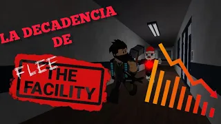 LA DECADENCIA DE FLEE THE FACILITY [Roblox]