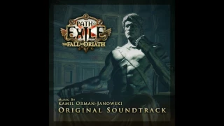 Path of Exile - Fall of Oriath - The Fall of Oriath (Main Theme) [PoE Soundtrack]