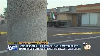 Man shot, killed at World Cup watch party in National City