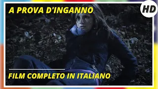 A prova d'inganno | HD | Thriller | Film Completo in Italiano