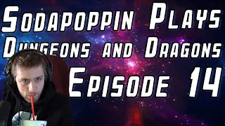 Sodapoppin Plays D&D With Friends | Episode 14