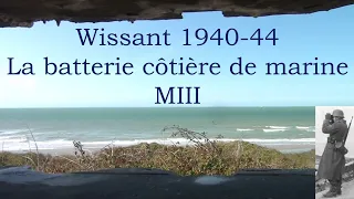 La batterie de canons de la Kriegsmarine de Wissant entre 1940 et 1944