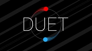 Duet - Android Gameplay [Full HD]