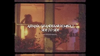 ariana grande,nicki minaj-side to side (sped up+reverb)