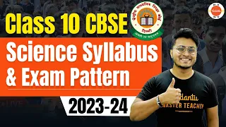 Latest CBSE Class 10 Science Syllabus and Exam Pattern 2023-24 | 10th Class Paper Pattern #Cbse10