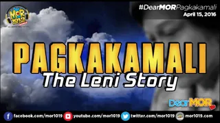 DEAR MOR || PAGKAKAMALI ..... The Leny story !!! #trending #mor #viral