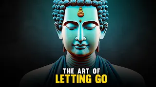Mastering The Art of Letting Go - A Life Changing Zen Story