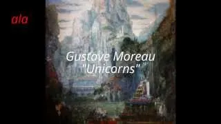 Gustave Moreau "Unicorns" /// "Единороги"