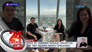 Bea Alonzo at Dominic Roque, enjoy sa Singapore trip bilang newly engaged | 24 Oras