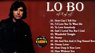 Best Songs Of Lobo │Lobo Greatest Hits Full Collection 2024