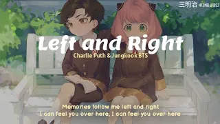 Left and Right - Charlie Puth & Jungkook BTS 'tiktok sped up version (Lirik Terjemahan)oh no..oh no!