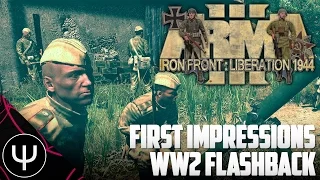 ARMA 3: Iron Front 1944 Mod — First Impressions — WW2 Flashback!