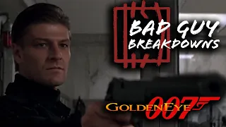 Alec '006' Trevelyan (James Bond: Goldeneye) | Bad Guy Breakdowns