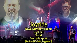 Dave Matthews Band - "Joyride" - 7/12/19 - [Multicam/HQ-Audio] - SPAC N1 - Saratoga Springs, NY