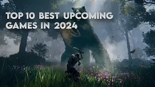 Top 10 best upcoming games 2024