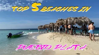 Top 5 Beaches in Puerto Plata, Dominican Republic