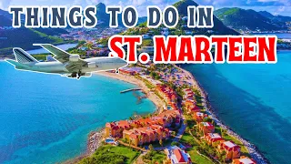 Things To Do In St Marteen