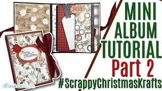 Farmhouse Christmas Mini Album TUTORIAL Part 2, @letsgetscrappy2654 Collab #ScrappyChristmasKrafts