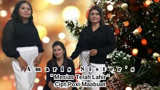 Lagu Natal Terbaru || MESIAS TELAH LAHIR || Amaris Sister's || Official audio,video || SRI Record