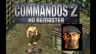 🐵 Commandos 2 - HD Remaster | (Bridge over The River Kwai) 🐵