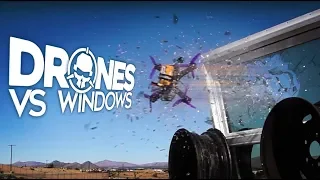 Drones vs. Windows