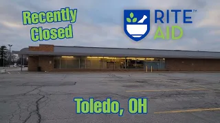 Recently Closed: Rite Aid - Toledo, OH