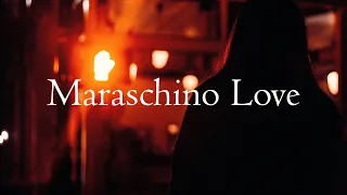 Maraschino Love ~ EZI (Türkçe Çeviri)