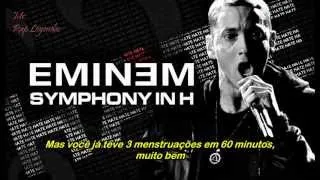 Eminem - Symphony in H (Legendado)