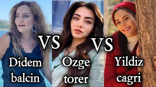 Didem balcin vs Ozge torer vs Yildiz cagri atiksoy🥰🔥who is your favorite😍?