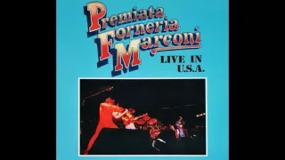 Premiata Forneria Marconi - Alta Loma Five Till Nine (Live in U.S.A.)